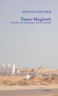 Enlarge image Cover: Trans-Maghreb - Limbus Verlag