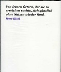 Cover: Peter R&ouml;sel. Von fernen &Ouml;rtern, der sie zu erreichen suchte, sich g&auml;nzlich ohne Nutzen wieder fand - mpk Museum Pfalzgalerie