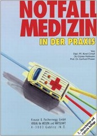 Enlarge image Cover: Notfallmedizin in der Praxis - Krause & Pachernegg