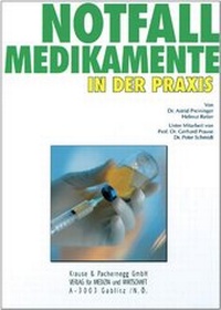 Enlarge image Cover: Notfallmedikamente in der Praxis - Krause & Pachernegg