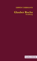 Cover: Glauber Rocha - Limbus Verlag