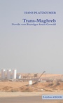 Cover: Trans-Maghreb - Limbus Verlag