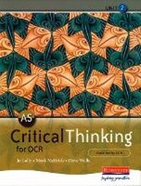 Enlarge image Cover: AS Critical Thinking for OCR Unit 2 - Heinemann