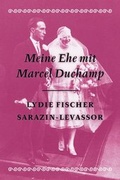 Cover: Meine Ehe mit Marcel Duchamp - Piet Meyer Verlag