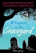 Cover: Whispers in the Graveyard Heinemann Plays - Heinemann
