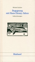 Cover: Begegnung mit Hans Henny Jahnn - Rimbaud Verlag