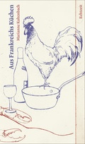 Cover: Aus Frankreichs K&uuml;chen - Echtzeit Verlag