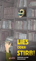 Cover: Lies oder stirb! - GRAFIT