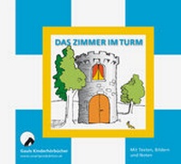 Enlarge image Cover: Das Zimmer im Turm - unartproduktion