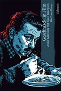 Cover: Geschmack im Film - Echtzeit Verlag