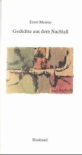 Cover: Ernst Meister Gedichte in 15 B&auml;nden / Gedichte aus dem Nachla&szlig; - Rimbaud Verlag