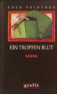 Enlarge image Cover: Ein Tropfen Blut - GRAFIT