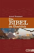 Cover: Die Bibel im &Uuml;berblick - Christliche Schriftenverbreitung e.V., Abt. Verlag
