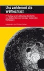 Cover: Uns zerklemmt die Weltlochlast - unartproduktion