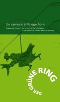 Cover: Un samurai al Kriegerhorn - unartproduktion
