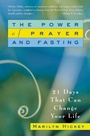 Cover: The Power of Prayer and Fasting - Hachette Nashville
