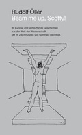 Cover: Beam me up, Scotty! - unartproduktion