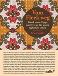 Cover: Vom Fleck weg - Salis Verlag ein Imprint der Elster & Salis AG