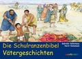 Cover: Die Schulranzenbibel - Wort im Bild