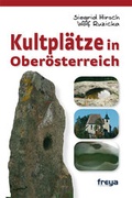 Cover: Kultpl&auml;tze in Ober&ouml;sterreich - Freya