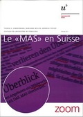 Cover: Le "MAS" en Suisse - Universit&auml;t Bern Zentrum f&uuml;r universit&auml;re Weiterbildung