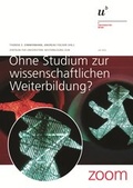 Cover: Ohne Studium zur wissenschaftlichen Weiterbildung? - Universit&auml;t Bern Zentrum f&uuml;r universit&auml;re Weiterbildung