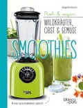 Cover: Die besten Gem&uuml;se- & Kr&auml;uter-Smoothies - Freya