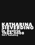 Cover: Katharina Sieverding: Salzburg v. 1 - Fotohof