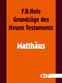Abbildung von: Grundzüge des Neuen Testaments - Matthäus - Christliche Schriftenverbreitung e.V., Abt. Verlag