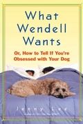 Cover: What Wendell Wants - Delacorte Press