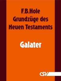 Abbildung von: Grundzüge des Neuen Testaments - Galater - Christliche Schriftenverbreitung e.V., Abt. Verlag