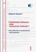 Cover: Technische Kulturen oder kultuvierte Technik? - trafo Wissenschaftsverlag