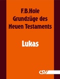 Abbildung von: Grundzüge des Neuen Testaments - Lukas - Christliche Schriftenverbreitung e.V., Abt. Verlag