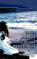 Cover: In den Armen hab ich sie alle verloren - novum Verlag