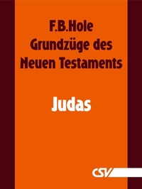 Abbildung von: Grundzüge des Neuen Testaments - Judas - Christliche Schriftenverbreitung e.V., Abt. Verlag