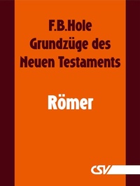 Abbildung von: Grundzüge des Neuen Testaments - Römer - Christliche Schriftenverbreitung e.V., Abt. Verlag