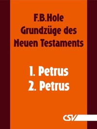 Abbildung von: Grundzüge des Neuen Testaments - 1. & 2. Petrus - Christliche Schriftenverbreitung e.V., Abt. Verlag