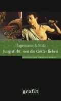 Cover: Jung stirbt, wen die G&ouml;tter lieben - GRAFIT