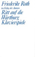 Cover: Ritt auf die Wartburg / Klavierspiele - Verlag der Autoren