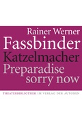 Cover: Katzelmacher /Preparadise sorry now - Verlag der Autoren