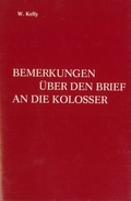 Abbildung von: Bemerkungen über den Brief an die Kolosser - Christliche Schriftenverbreitung e.V., Abt. Verlag