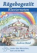 Cover: R&auml;gebogeziit, Klaviernoten - Grossengaden Verlag