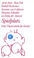 Cover: Spielplatz / Spielplatz 2 - Verlag der Autoren