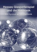 Cover: Hesses Glasperlenspiel und die Harmonik - SYNERGIA-Verlag