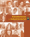 Cover: K&uuml;nstlerInnen im Industrieviertel - STEINVERLAG GmbH