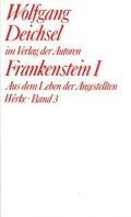 Cover: Werke / Frankenstein I - Verlag der Autoren