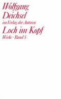 Cover: Werke / Loch im Kopf - Verlag der Autoren