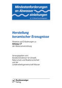 Abbildung von: Mindestanforderungen an das Einleiten von Abwasser in Gewässer Anhang 17 "Herstellung keramischer Erzeugnisse" - Reguvis Fachmedien