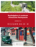 Cover: Routledge Kurs in moderner chinesischer Hochsprache - Chinabooks E. Wolf