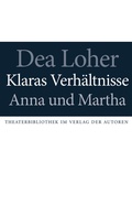 Cover: Klaras Verh&auml;ltnisse / Anna und Martha - Verlag der Autoren